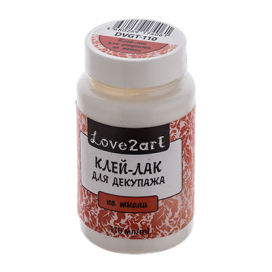 "Love2Art" Клей-лак для декупажа DVGT-110 110 мл по ткани УЦЕНКА-70% "Атекс" г. Пермь